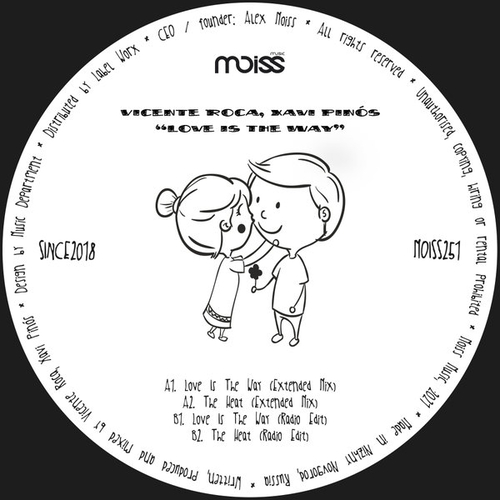 Vicente Roca, Xavi Pinos - Love Is The Way [MOISS251]